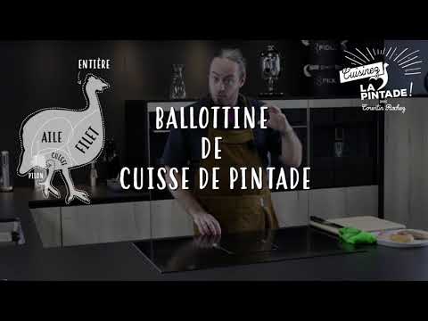 Comment réaliser une ballotine de pintade Avec les conseils du Chef belge Corentin Rochez